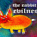 Rabbit of Evilness